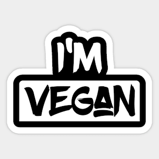 I'm Vegan Sticker